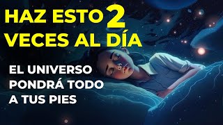 ❤️ El Universo Pondrá Todo a tus Pies ✨ AL HACER ESTO 2 VECES AL DÍA [upl. by Meldon54]