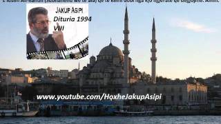 Dituria 8 HoxhëJakup Asipi Allahu e mëshiroftë [upl. by Llenehs]