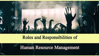 HRM Responsibilities  10 Roles and responsibilities of HR manager [upl. by Girish825]