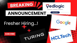 OFF Campus Drive  Freshers Hiring  Vedlogic Solutions  Turning  Google  HCL Tech 🔥🔥🔥 [upl. by Hurlow]