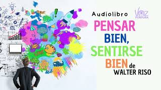 Audiolibro  Pensar bien sentirse bien [upl. by Cavil]