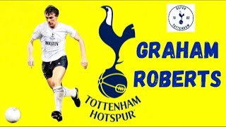 Graham Roberts  A Few of his Tottenham Goals [upl. by Maison]