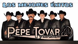 PEPE TOVAR Y LOS CHACALES Mix Los Mejores Éxitos 🔥💯 [upl. by Magocsi672]