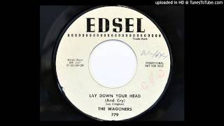 The Wagoners  Lay Down Your Head And Cry Edsel 779 1959 [upl. by Ardnasal474]