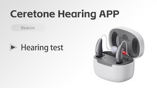 Ceretone Hearing App  Hearing Test amp FineTuning for Hearing Aids [upl. by Navert]