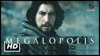 MEGALOPOLIS Trailer 2024 Adam Driver Francis Ford Coppola [upl. by Dyan221]