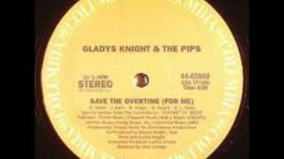 Gladys Knight amp The PipsSave The Over Time For MeExtended Version [upl. by Walczak]