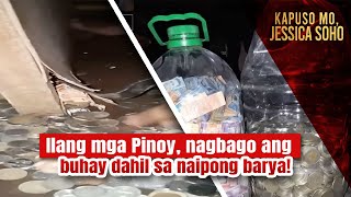 Ilang mga Pinoy nagbago ang buhay dahil sa naipong barya  Kapuso Mo Jessica Soho [upl. by Nagn]