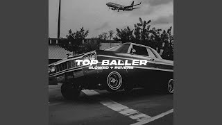 Top Ballerr Slowed  Reverb [upl. by Thorner321]