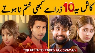 Top 10 Recently Ended Mega Blockbuster Pakistani Dramas 2024  Ary Digital  Har Pal Geo  Green Tv [upl. by Netfa727]