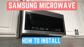 How to Install Samsung Microwave OvertheRange [upl. by Idolem]