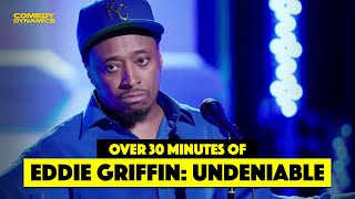 30 Minutes of Eddie Griffin Undeniable [upl. by Aeuhsoj]