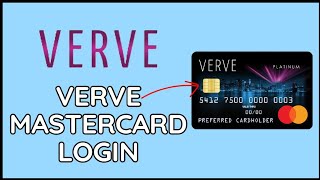 Verve Mastercard Login How to Login Verve Mastercard account 2024 [upl. by Llevert884]