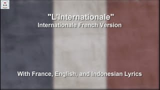 LInternationale  With Lyrics [upl. by Macnair]