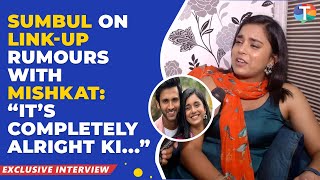 Sumbul Touqeer Khan’s FIRST interview on her linkup rumours with Mishkat Varma “It’s alright” [upl. by Onit244]