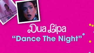 Dua Lipa  Dance The Night From Barbie The Album Official Lyric Video [upl. by Shandeigh]