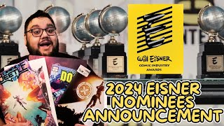 EISNER 2024 NOMINATIONS ANNOUNCEMENT  Big Surprises and Great Picks  Overview and Highlights [upl. by Inamik489]