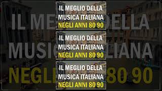 Le 100 Canzoni Italiane Più Belle Di Tutti I Tempi Canzoni Italiane anni 70 80 90 [upl. by Nelaf745]