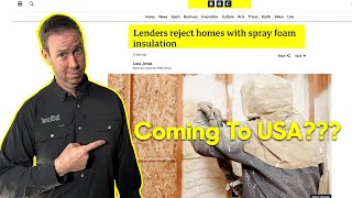 Major Lenders Reject Homes with Spray Foam Insulation  WHAT HAPPENED [upl. by Yerga]