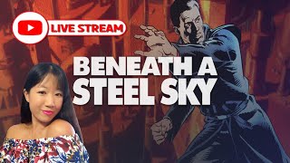 Beneath a Steel Sky Poussies on Parade Livestream [upl. by Pandora]