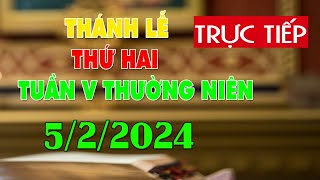 Thánh lễ trực tuyến hôm nay 400AM Thứ Hai ngày 522024  Trực tiếp Thánh lễ hôm nay  TLTT [upl. by Elleval]