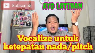 Vocalize Untuk Melatih Interval Dan Ketepatan NadaPitch [upl. by Mikes]