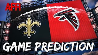 GAME PREDICTION Saints vs Falcons [upl. by Nolrev]