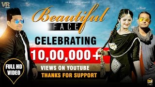 Beautiful Face Full HD Song  Raju Punjabi  Anjali Raghav  Rahees Saifi  VR Bros [upl. by Ecinna]