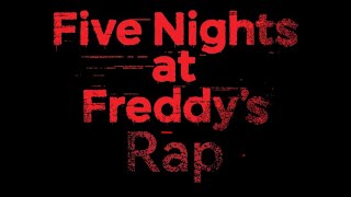 Five Nights At Freddys Rap  RapEt Mixer Música RapEt Mixer [upl. by Quent]