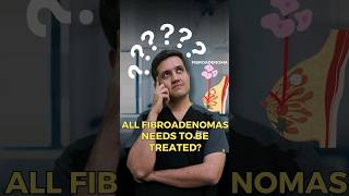 Does All Fibroadenomas Need to Be Treated [upl. by Gratiana41]