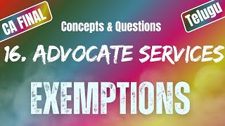 Advocate Services  Exemptions Under GST16  Uttej  ICAI Questions CA FINAL IDT [upl. by Kellby]