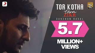 Tor Kotha  Darshan Raval  Tera Zikr  Bengali Version [upl. by Nwahsyar]