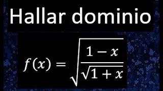 Dominio fx√1x√1x de una función raíz cuadrada con raíz en el denominador [upl. by Ahsenroc]