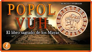 Viaje al Corazón de la Mitología Maya Audiolibro del Popol Vuh [upl. by Alleahcim]