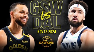 Golden State Warriors vs Dallas Mavericks Full Game Highlights  Nov 12 2024  FreeDawkins [upl. by Idrahs152]