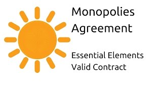 Learn Agreement for the creation of Monopolies  Other Essential Elements of a Valid Contract [upl. by Eittam]