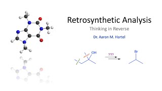 Organic Chemistry  Retrosynthetic Analysis [upl. by Paynter]