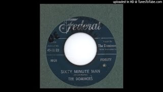 Dominoes The  Sixty Minute Man  1951 [upl. by Waller319]