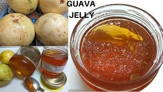 Homemade Guava Jelly अमरुद की जेली खा कर बच्चे मस्त हो जाएंगे امرود کی جیلیअमरुद की जेली कैसे बनाए [upl. by Oirtemed577]