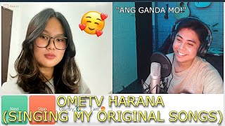 OmeTV Harana Best Reactions  Singing my Original Songs [upl. by Schmitt50]