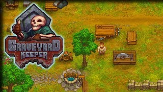 Studies amp Saws – Graveyard Keeper Gameplay – Lets Play Part 17 [upl. by Carina]