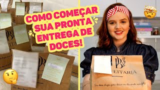 COMO COMEÇAR SUA PRONTA ENTREGA DE DOCES Quais doces Quantos [upl. by Romilly]