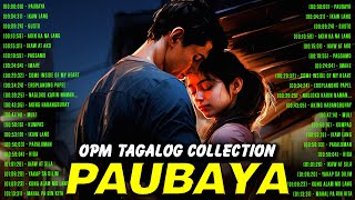 Paubaya 🎧 Top OPM Acoustic Songs 2024 Playlist 🎧 Best OPM Acoustic Songs 2024 [upl. by Euqinamod]