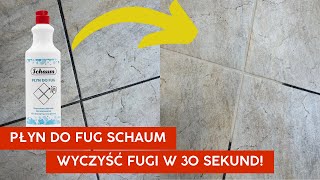 Płyn do fug Schaum Jak ekspresowo wyczyścić fugi bez szorowania Radzi sobie z wieloletnim brudem [upl. by Muna]