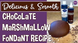 How To Make Chocolate Marshmallow Fondant Thats Easy To Work With [upl. by Penni480]