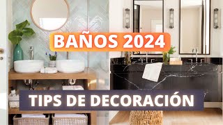 TIPS DECORACIÓN BAÑOS 2024 [upl. by Drusy]