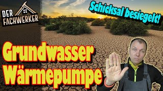 Warum die GrundwasserWärmepumpe keine Zukunft mehr hat 2023 [upl. by Brod547]