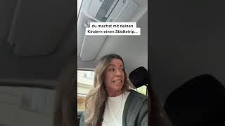 Also Kinder brauchen einen Städtetrip nicht unbedingt…🤝🏻 mom momlife mama mamaleben trip stä [upl. by Dagmar]