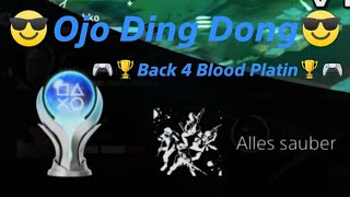 Ojo Ding Dong Back 4 Blood Platin [upl. by Aicirt]