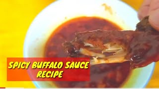 HOW TO MAKE SPICY BUFFALO SAUCE RECIPE  PAANO LUTUIN ANG SPICY BUFALLO SAUCE [upl. by Ahseele]